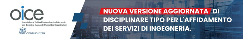 on-line-la-nuova-versione-del-disciplinare-tipo-oice-per-l-affidamento-di-servizi-tecnici